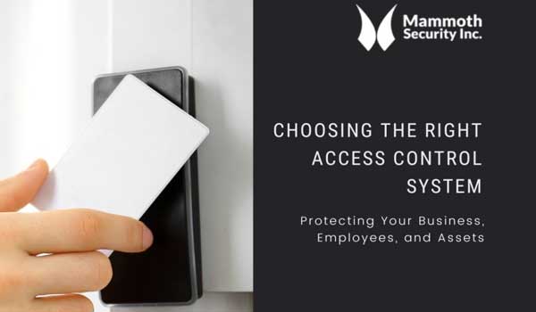 Choosing the right access control system
